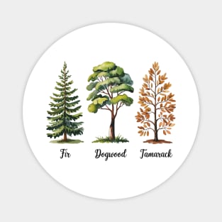 Subtle Tree Anti Trump Funny Fir Dogwood Tamarack Magnet
